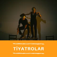 Tiyatrolar